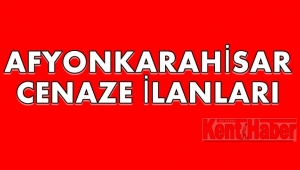 Afyon Cenaze İlanları ( 09/04/2020 )
