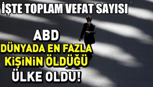 Amerika dünyada en fazla kişinin öldüğü ülke konumuna ulaştı !