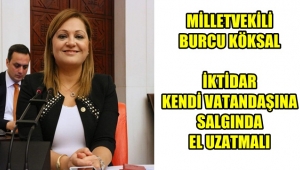 Burcu Köksal, İktidar Kendi Vatandaşına Salgında El Uzatmalı