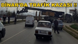Dinar'da Trafik Kazası ! 
