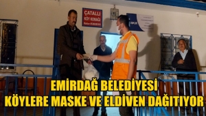 Emirdağ Belediyesi köydeki vatandaşlarına maske ve eldiven dağıtıyor