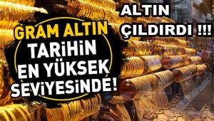 Gram altın rekor kırdı , tarihin en yüksek rakamını gördü!