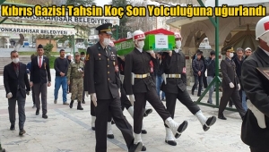 Kıbrıs Gazisi Tahsin Koç Son Yolculuğuna uğurlandı