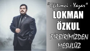 Lokman Özkul Kaleminden