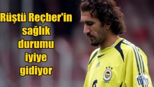 Milli Kaleci Rüştü Reçber’den sevindirici haber geldi