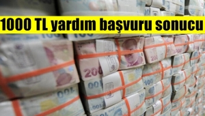 1000 TL yardım başvuru sonucu !