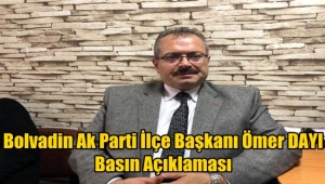Bolvadin Ak Parti İlçe Başkanı Ömer DAYI Basın Açıklaması yaptı