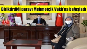 Emirdağ'lı Dursun Anne, Biriktirdiği parayı Mehmetçik Vakfı’na bağışladı