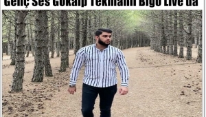 Genç Ses Gökalp Tekmanlı Bigo Live da
