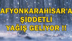 Afyon'a şiddetli yağış uyarısı !!