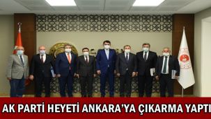 Afyon AK Parti heyeti Ankara’ya çıkarma yaptı