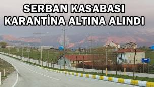 Afyon'un Serban Kasabasına Karantina Kararı çıktı !