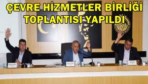 Afyonkarahisar Çevre Hizmetleri Birliği Toplantısı Yapıldı