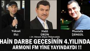 Armoni Fm, Darbe girişiminin 4.yılında yine yayındaydı !!