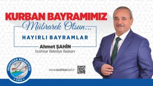 Başkan Ahmet Şahin’den, Kurban Bayramı Mesajı
