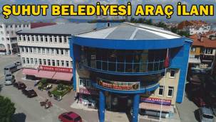 Şuhut Belediyesi Araç İlanı !!