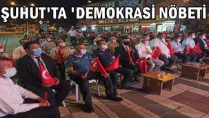 Şuhut'ta Demokrasi Nöbeti