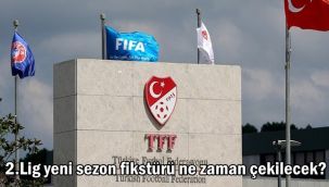 2.Lig yeni lig fikstürü ne zaman çekilecek? 2020-2021 sezonu ne zaman başlayacak?