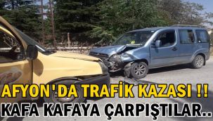 Afyon Trafik Kazası : Kafa Kafaya çarpıştılar !! 