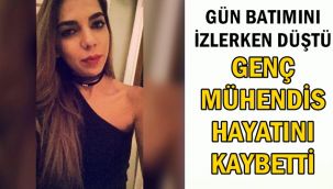  Ümran Önür, gün batımı izlerken düşerek hayatını kaybetti 