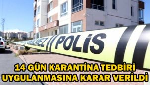 Emirdağ'da 19 Bina karantina altına alındı 