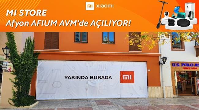 Mı Store, Afyon AFİUM AVM'de Açılıyor!