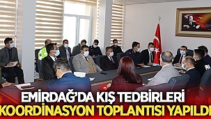 Emirdağ'da Kış Tedbirleri Koordinasyon Toplantısı Yapıldı