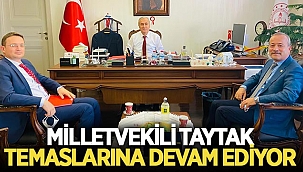 Milletvekili Taytak, temaslarına devam ediyor! 