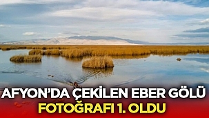 Afyon'da çekilen Eber Gölü fotoğrafı birinci oldu 
