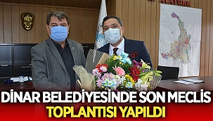 Dinar Belediyesi son meclis toplantısını yaptı 