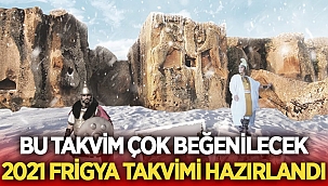 Afyon bu takvimi çok beğenecek! 2021 Frigya Takvimi hazır! 