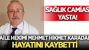 Afyon'da aile hekimi Dr. Mehmet Hikmet Karadan hayatını kaybetti! 