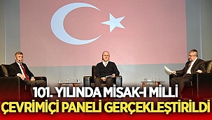 Akü'de 101. Yılında Misak-ı Milli Sanal Paneli Gerçekleştirildi