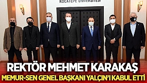 Akü Rektörü Memur-Sen Genel Başkanı'nı kabul etti