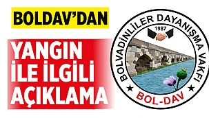 Boldav, yangın ile ilgili basın açıklaması yaptı
