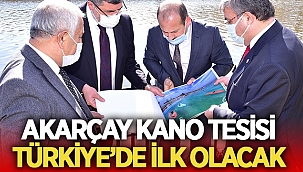 Afyon Akarçay Kano tesisi Türkiye'de ilk olacak