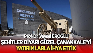 Eroğlu, 20 Baraj ve 8 Gölet İle Çanakkale’yi İhya Ettik
