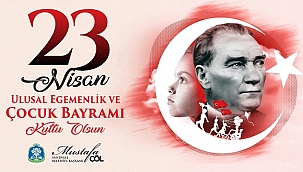 Mustafa Çöl 23 Nisan Çocuk Bayramını kutladı