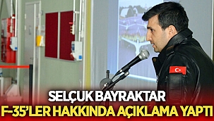 Selçuk Bayraktar F-35’lerin verilmiyor olması gelecek için hayırlıdır