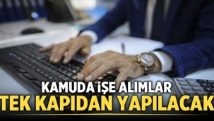 Kamuda işe alımlar bu Platform üzerinden yapılacak