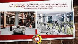 Serteser, İlk 500 de yer alan Oruçoğlu Yağ'ı kutladı