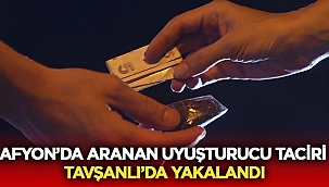 Afyon’da aranan uyuşturucu taciri Tavşanlı’da yakalandı
