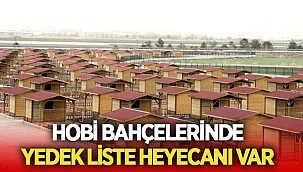 Afyon Hobi bahçelerinde yedek liste heyecanı var 