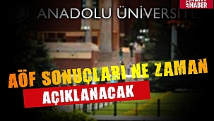 AÖF sınav sonuçları ne zaman açıklanacak?
