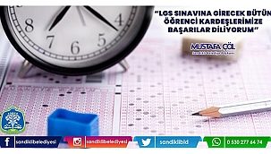 Başkan Çöl, LGS sınavında başarılar diledi
