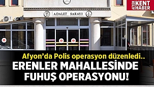 Erenler Mahallesinde Fuhuş operasyonu! 