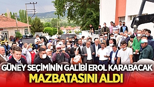 Güney seçiminin galibi Erol Karabacak mazbatasını aldı