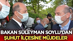 Süleyman Soylu Şuhut'a müjdeler verdi