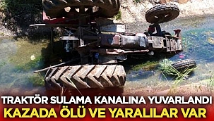 Traktör sulama kanalına devrildi