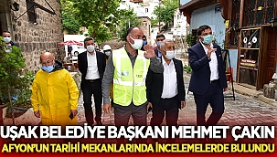 Uşak Belediye Başkanı Çakın'dan Afyon'a övgü dolu sözler